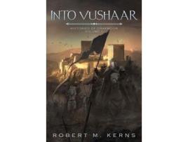 Livro Into Vushaar de Robert M. Kerns ( Inglês )