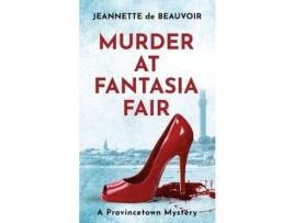 Livro Murder At Fantasia Fair: A Provincetown Mystery de Jeannette de Beauvoir ( Inglês )