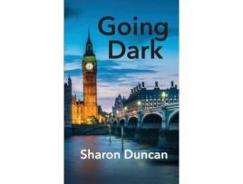 Livro Going Dark de Sharon Duncan ( Inglês )