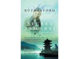 Livro Secret Samurai Trilogy:  Book Two,  Snakes Of Desire de Jill Rutherford ( Inglês )