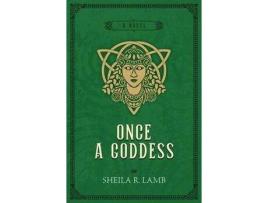 Livro Once A Goddess de Sheila Lamb ( Inglês )