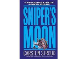 Livro Sniper'S Moon de Carsten Stroud ( Inglês )