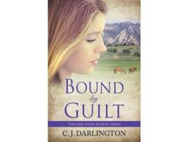 Livro Bound By Guilt de C. J. Darlington ( Inglês )