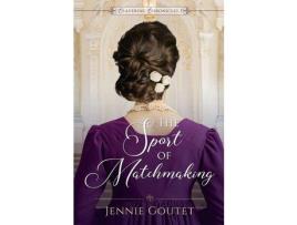 Livro The Sport Of Matchmaking de Jennie Goutet ( Inglês )