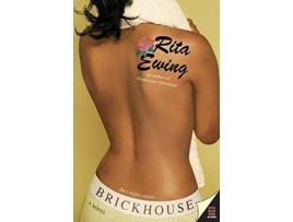 Livro Brickhouse de Rita Ewing ( Inglês )