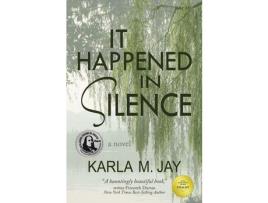 Livro It Happened In Silence de Karla Jay ( Inglês )