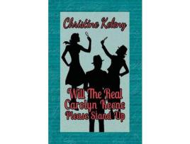 Livro Will The Real Caroyln Keene Please Stand Up de Christine Keleny ( Inglês )