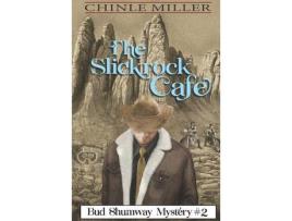 Livro The Slickrock Cafe de Chinle Miller ( Inglês )