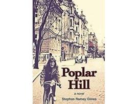 Livro Poplar Hill de Stephen Ramey Glines ( Inglês )