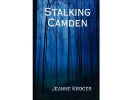 Livro Stalking Camden de Jeanne Kroger ( Inglês )
