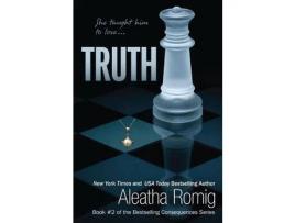 Livro Truth de Aleatha Romig ( Inglês )