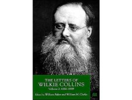 Livro The Letters Of Wilkie Collins : Volume 2 de W. Baker ( Inglês )