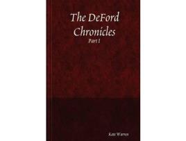 Livro The Deford Chronicles, Part I de Kate Warren ( Inglês )