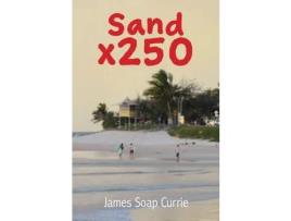 Livro Sand X250 de James Currie ( Inglês )