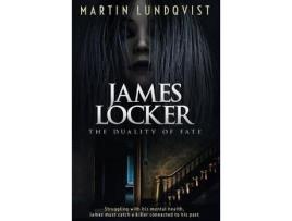 Livro James Locker: The Duality Of Fate de Martin Lundqvist ( Inglês )