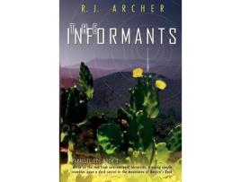 Livro The Informants de R. J. Archer ( Inglês )