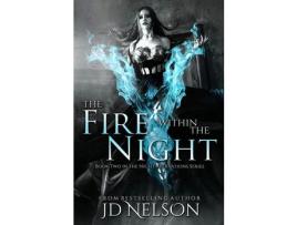 Livro The Fire Within The Night de Krys Janae ( Inglês )