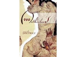 Livro (M)Otherhood de Anna Lea Jancewicz ( Inglês )