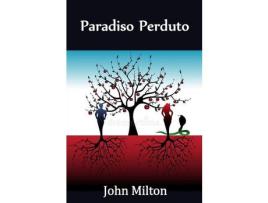 Livro Paradiso Perduto: Paradise Lost, Italian Edition de John Milton ( Inglês )