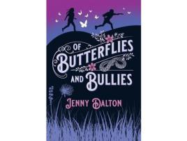 Livro Of Butterflies &Amp; Bullies de Jenny Dalton ( Inglês )