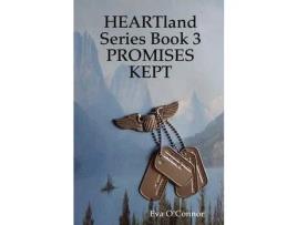 Livro Heartland Series Book 3: Promises Kept de Eva O'Connor ( Inglês )