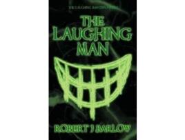 Livro The Laughing Man de Robert J Barlow ( Inglês )