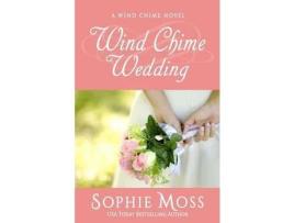 Livro Wind Chime Wedding de Sophie Moss ( Inglês )