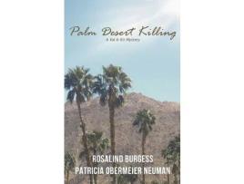 Livro Palm Desert Killing: A Val &Amp; Kit Mystery de Patricia Obermeier Neuman ( Inglês )