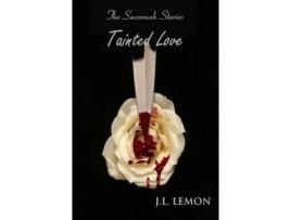 Livro Tainted Love de J. L. Lemon ( Inglês )