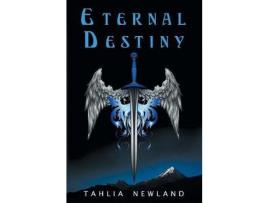 Livro Eternal Destiny de Tahlia Newland ( Inglês )