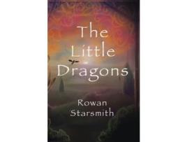 Livro The Little Dragons de Rowan Starsmith ( Inglês )