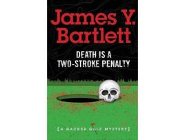 Livro Death Is A Two-Stroke Penalty de James Y. Bartlett ( Inglês )