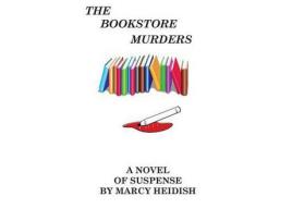 Livro The Bookstore Murders de Marcy Heidish ( Inglês )