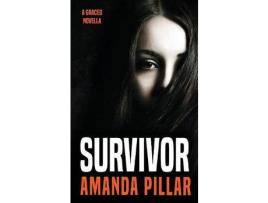 Livro Survivor: A Graced Story de Pillar Amanda ( Inglês )