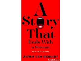 Livro A Story That Ends With A Scream : And Eight Others de James Leo Herlihy ( Inglês )