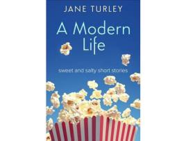 Livro A Modern Life: Sweet And Salty Short Stories de Jane Turley ( Inglês )