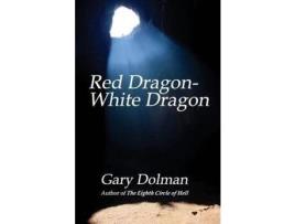 Livro Red Dragon-White Dragon de Gary Dolman ( Inglês )