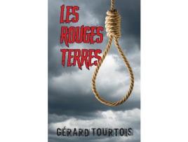 Livro Les Rouges Terres de Gérard Tourtois ( Inglês )