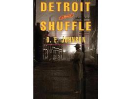 Livro Detroit Shuffle de D. E. Johnson ( Inglês )