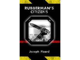 Livro Rubberman'S Citizens de Joseph Picard ( Inglês )