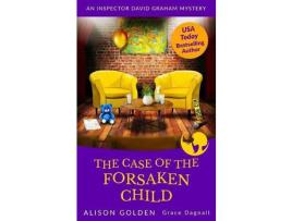 Livro The Case Of The Forsaken Child de Grace Dagnall ( Inglês )