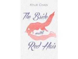 Livro The Bride With Red Hair de Kylie Chan ( Inglês )