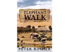 Livro Elephant Walk: The Brigandshaw Chronicles Book 2 de Peter Rimmer ( Inglês )