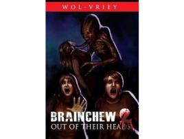 Livro Brainchew 2: Out Of Their Heads de Wol-vriey ( Inglês )