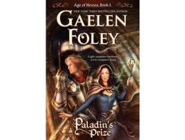 Livro Paladin'S Prize (Age Of Heroes, Book 1) de Gaelen Foley ( Inglês )