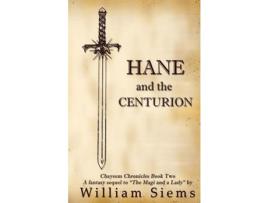 Livro Hane And The Centurion de William Siems ( Inglês )