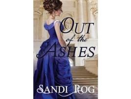 Livro Out Of The Ashes de Sandi Rog ( Inglês )