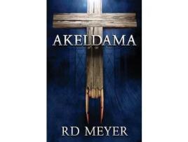 Livro Akeldama de RD Meyer ( Inglês )