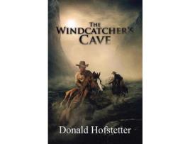 Livro The Windcatcher'S Cave de Donald Hofstetter ( Inglês )