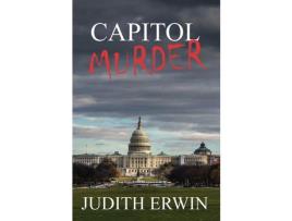 Livro Capitol Murder de Judith Erwin ( Inglês )